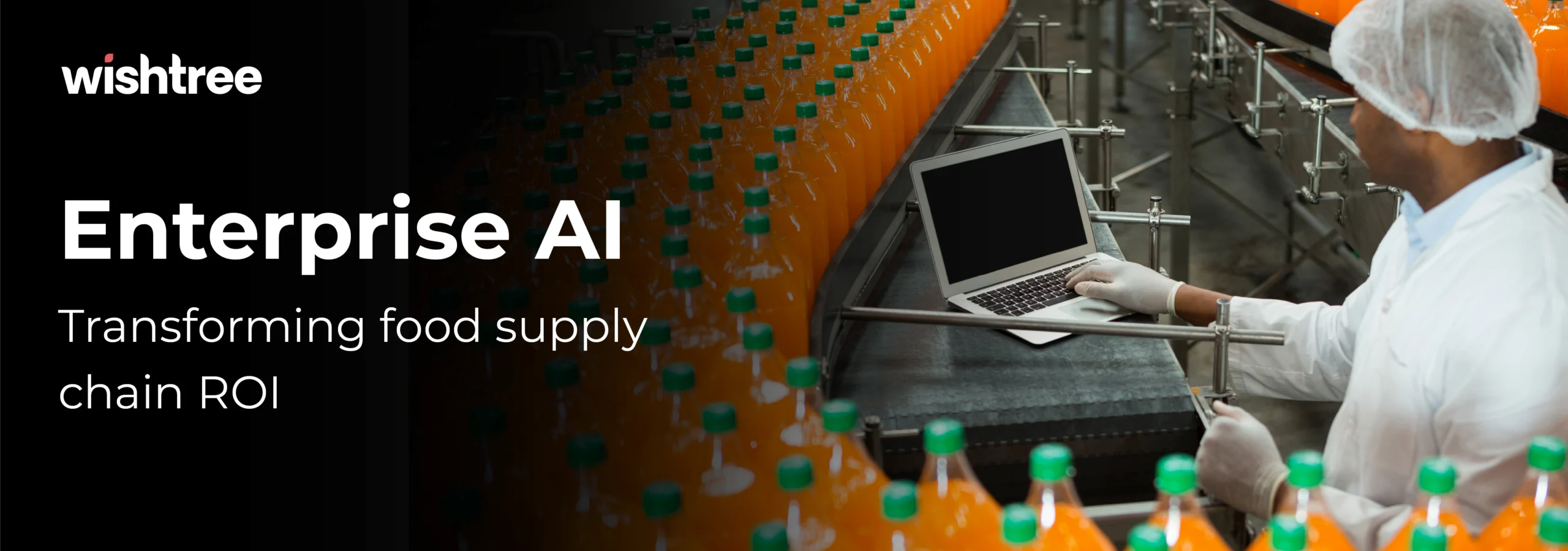 Industrial technician using a laptop on a beverage production line to demonstrate Enterprise AI transforming food supply chain ROI.